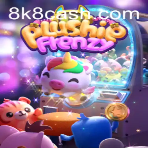 PlushieFrenzy: Dive Into the Cute Chaos with 8K8